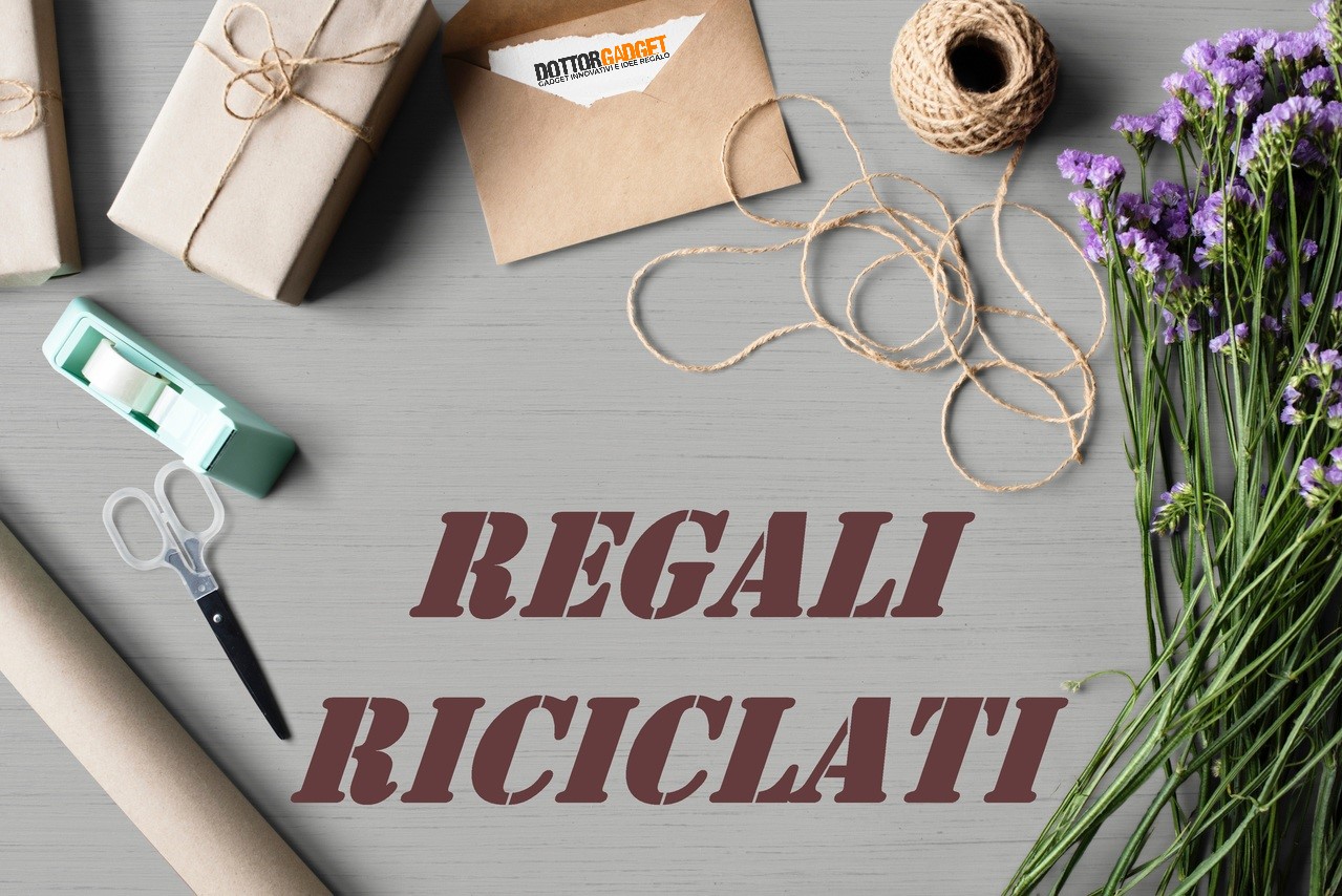 regali riciclati